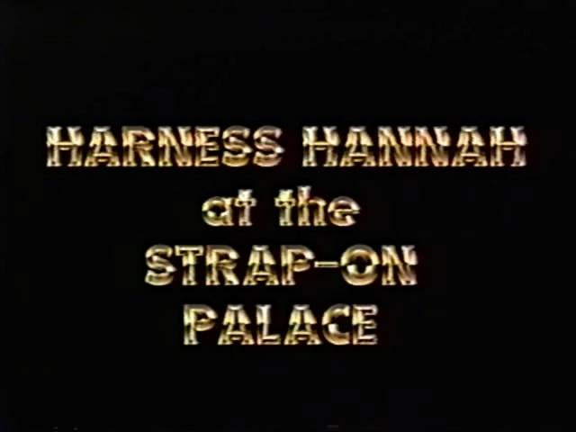 Harness Hannah at the Strap-On Palace / Ханна во Дворце Страпона   Angela D Angelo, Brooke Dunn, Cherokee, Jasper, Randi Hart, Tawny Ocean, Vivian