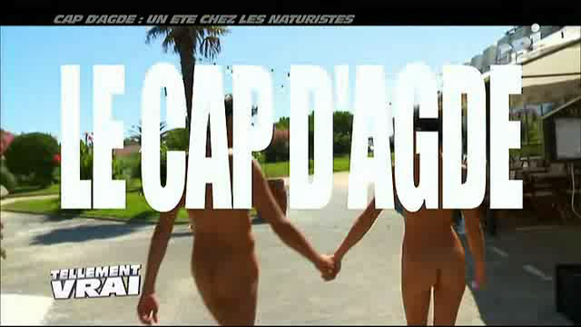 Cap d Agde – Un été chez les naturistes / Кап-Даг – Лето у натуристов